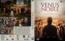 VENUS NOIRE